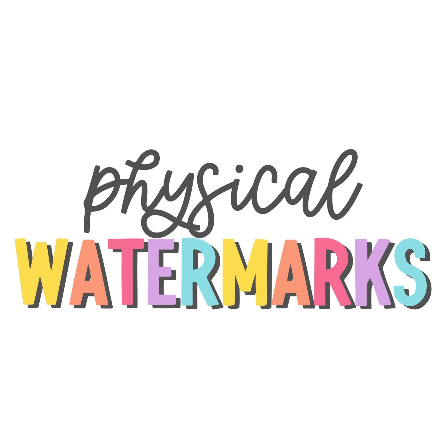 Physical Watermarks
